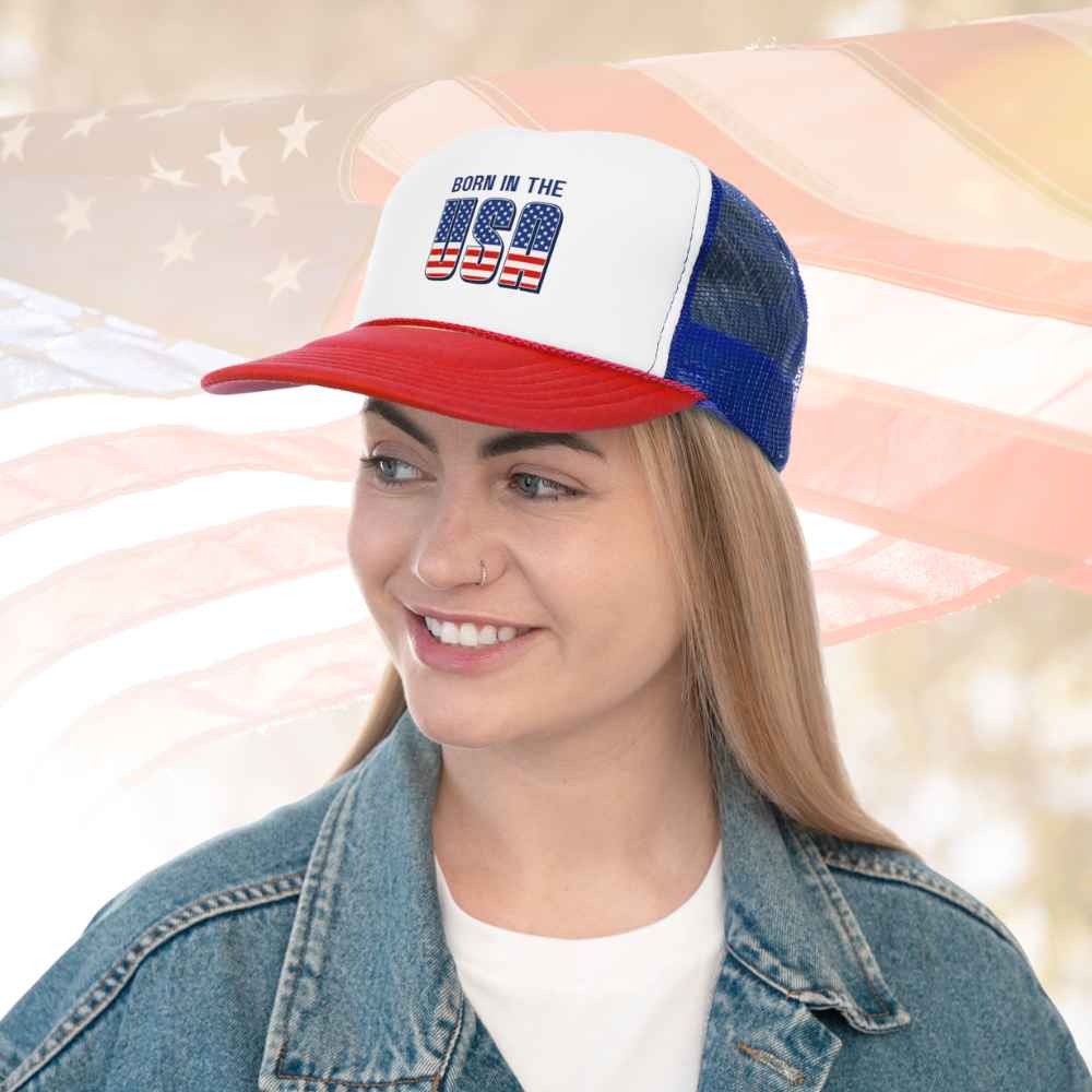 Born in the USA - Patriotic Trucker Cap