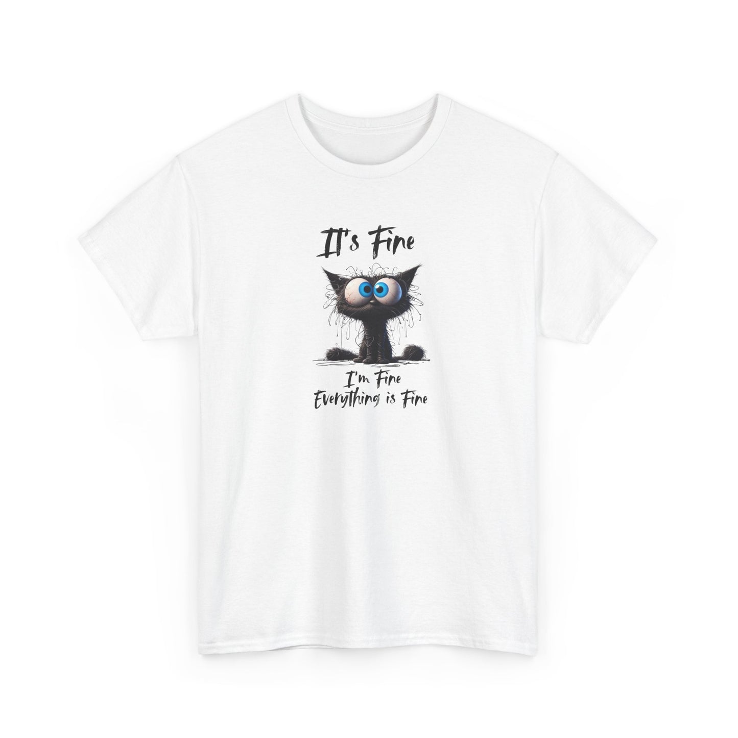 Funny Cat Tee - Everything is Fine Tshirt - Pet Lover Gift