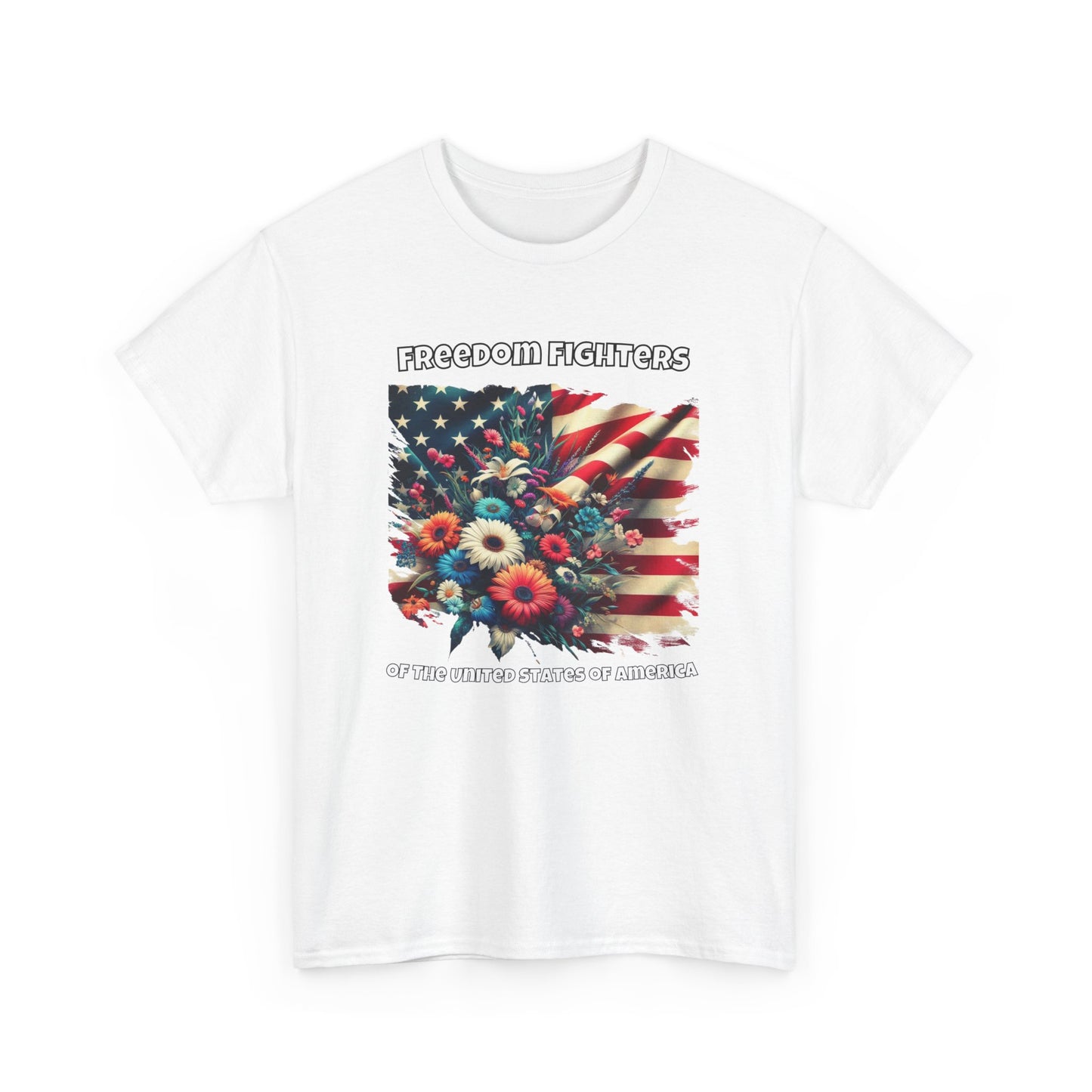 Freedom Fighters, Flowers - Independence Day Shirt
