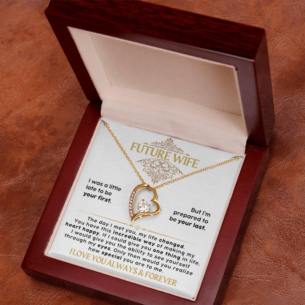 Future Wife - Forever Love Necklace - I love you always & forever