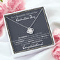 To a Beautiful Girl on Her Graduation Day - Love Knot Necklace - Congratulations