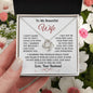 To My Beautiful Wife - Love Knot Necklace - Love, Your Husband