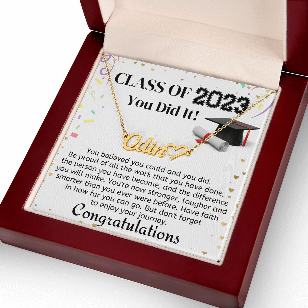 Class of 2023 - You Did it! - Heart Name Necklace