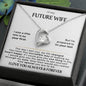 To my Future Wife - Forever Love Necklace - I love you always & Forever