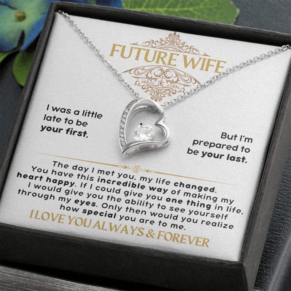 Future Wife - Forever Love Necklace - I love you always & forever