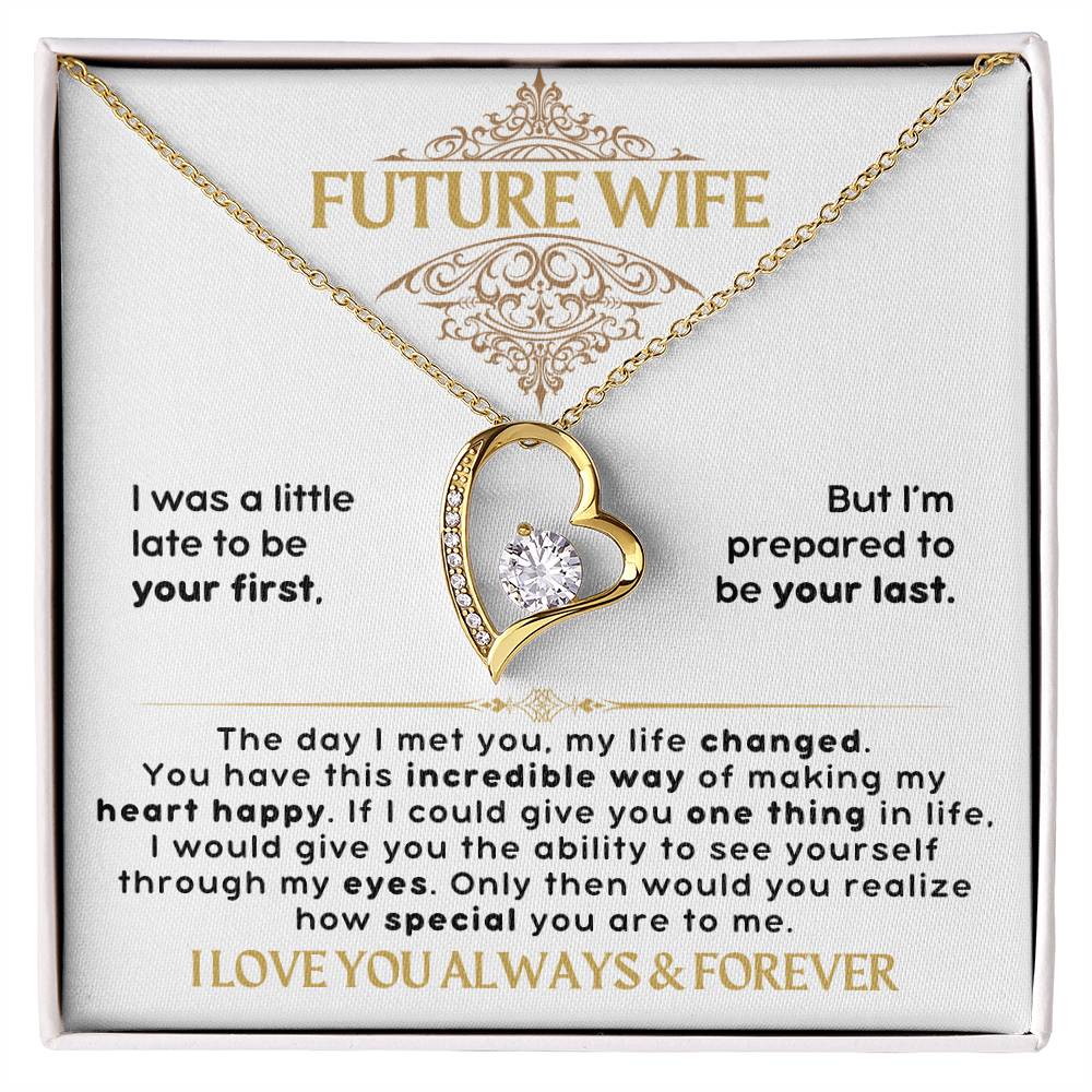 Future Wife - Forever Love Necklace - I love you always & forever