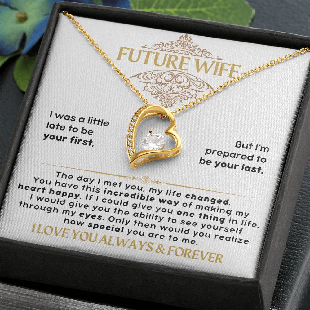 Future Wife - Forever Love Necklace - I love you always & forever