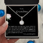 To my Grandma - Eternal Hope Necklace - your granddaughter