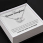 To my Bonus Daughter - Perfect Pair Necklace - I love you