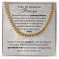 Para mi pequeño Príncipe - Cuban Link Chain - Papá