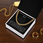 To my son - Cuban Link Chain - I love you - from Dad