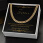 To my Father - Cuban Link Chain - Love you, your princess