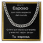 Para mi Esposo - Cuban Link Chain - Tu Esposa