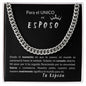 Para mi Esposo - Cuban Link Chain - tu Esposa