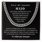 Para Mi Amable Hijo - Cuban Link Chain - Te AMO por siempre