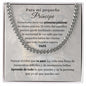 Para mi pequeño Príncipe - Cuban Link Chain - Papá