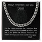 To my son - Cuban Link Chain - I love you - from Dad