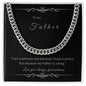 To my Father - Cuban Link Chain - your princess