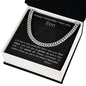To my son -Cuban Link Chain - I love you - from mom
