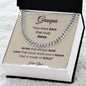 For Grandpa - Cuban Link Chain - Love you