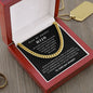 Para Mi Amable Hijo - Cuban Link Chain - Te AMO por siempre