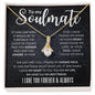 To my Soulmate - Alluring Beauty Necklace - I Love You Forever & Always