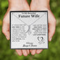 To My Beautiful Future Wife - Alluring Beauty - I love your; Always & Forever