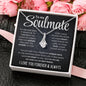 To my Soulmate - Alluring Beauty Necklace - I Love You Forever & Always