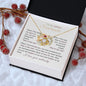 To my radiant Soulmate - Love Knot Necklace - I love you endlessly