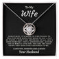 To My Wife - Love Knot Necklace - Your Husband