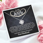 To My Wife - Love Knot Necklace - Your Husband