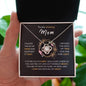 To my amazing Mom - Love Knot Necklace