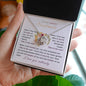 To my radiant Soulmate - Love Knot Necklace - I love you endlessly