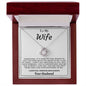 To My Wife - Love Knot Necklace - Your Husband