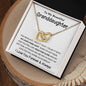 To my Beautiful Granddaughter - Interlocking Hearts Necklace - I Love You Forever & Always