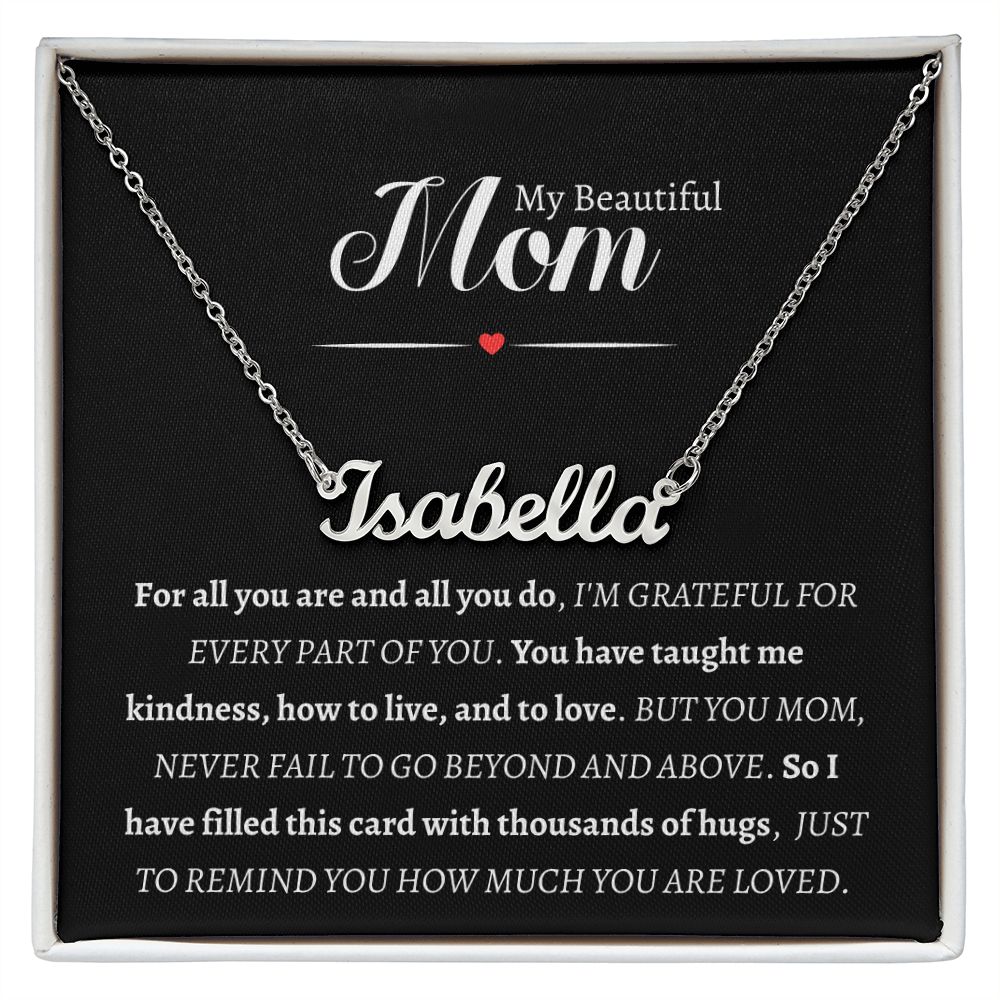 To my Beautiful Mom - Personalized Name Necklace