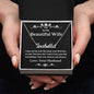 To My Beautiful Wife - Personalized Name Necklace- Love, Your Husband