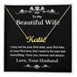 To My Beautiful Wife - Personalized Name Necklace- Love, Your Husband