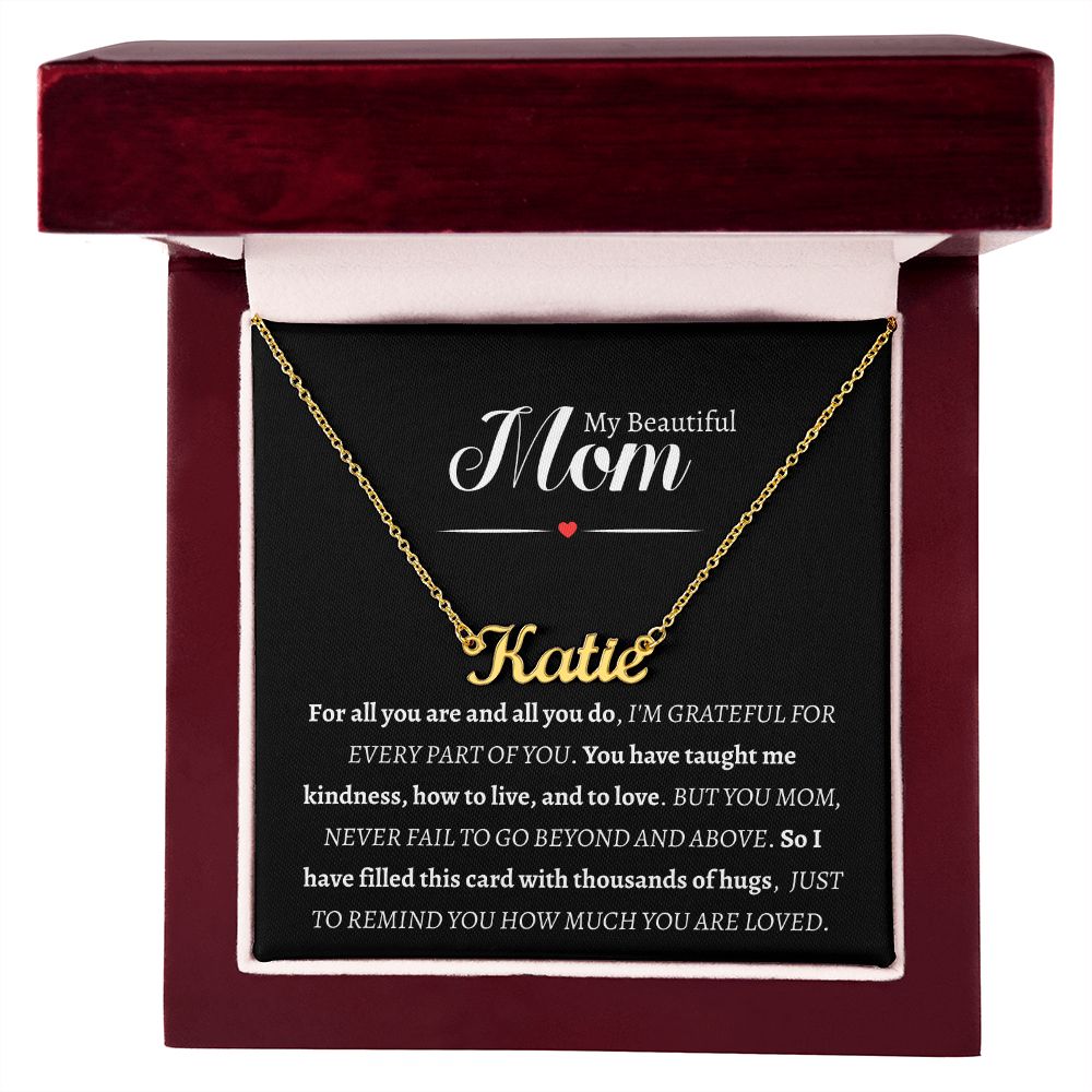 To my Beautiful Mom - Personalized Name Necklace