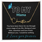 To My Mama - Signature Name Necklace - I love you forever