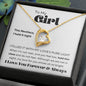 To my Girl - Forever Love Necklace - I Love You Forever & Always