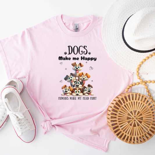 Dogs make me happy - T-shirt