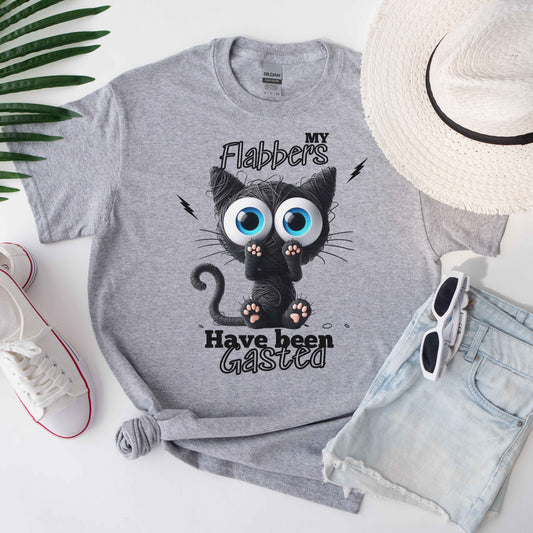 My Flabbers Have Been Gasted - T-shirt