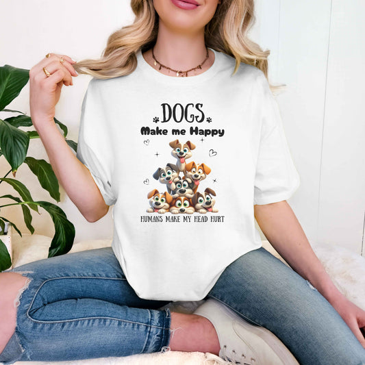 Dogs make me happy - T-shirt