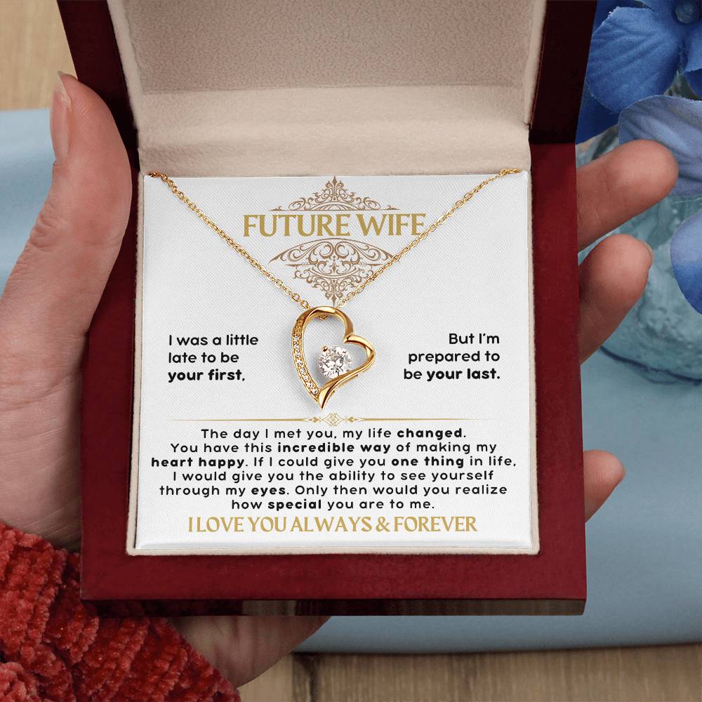 Future Wife - Forever Love Necklace - I love you always & forever