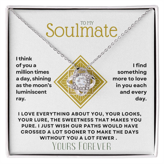 To My Soulmate - Love Knot Necklace - Yours Forever