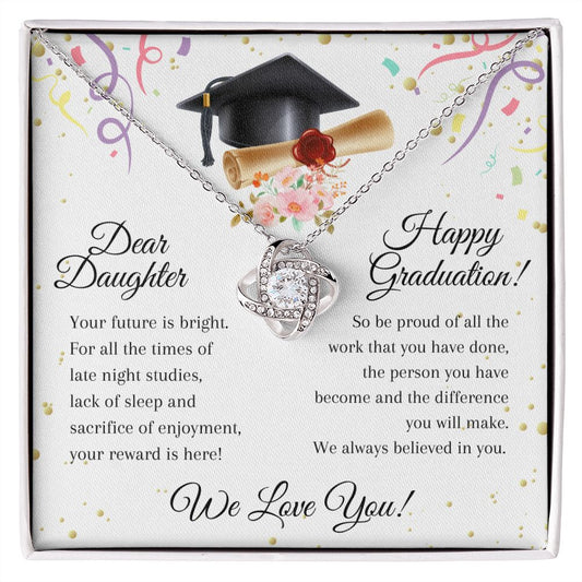 Dear Daughter, Happy Graduation - Love Knot Necklace - We love you