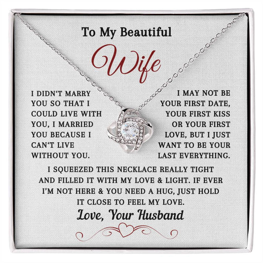 To My Beautiful Wife - Love Knot Necklace - Love, Your Husband