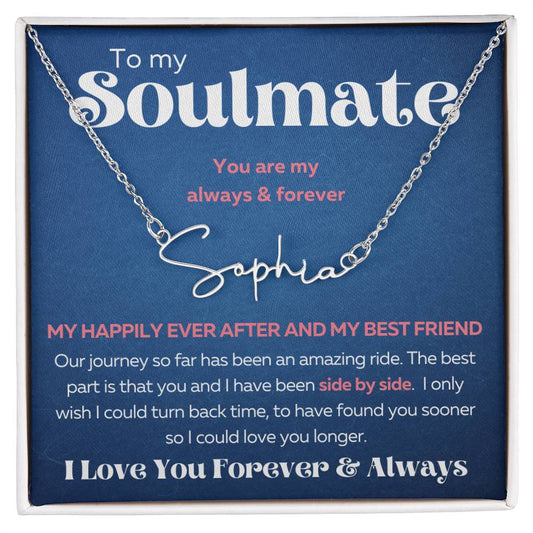 To My Soulmate - Signature Name Necklace - Side by Side