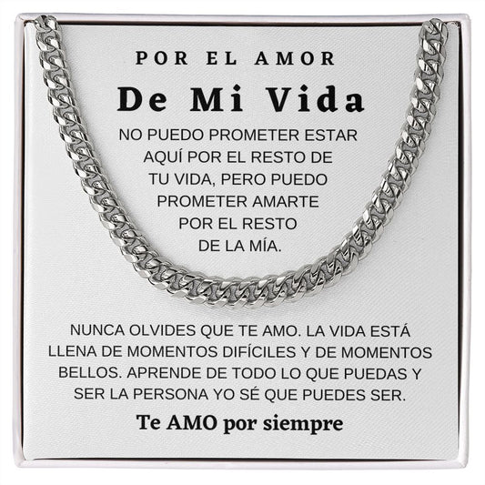 Por El Amor De Mi Vida - Cuban Link Chain - Te AMO por siempre